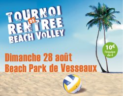 Tournoi de Rentrée.... Beach Volley in Vesseaux !