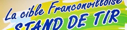 La Cible franconvilloise : site officiel du club de tir sportif de FRANCONVILLE - clubeo