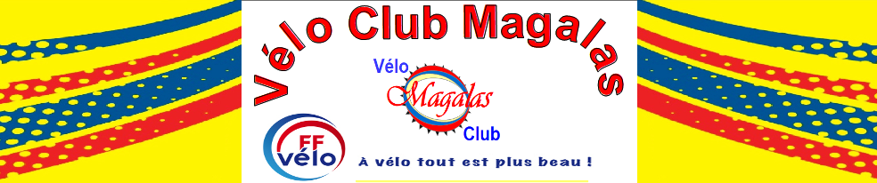 VELO  CLUB  MAGALAS : site officiel du club de cyclisme de MAGALAS - clubeo